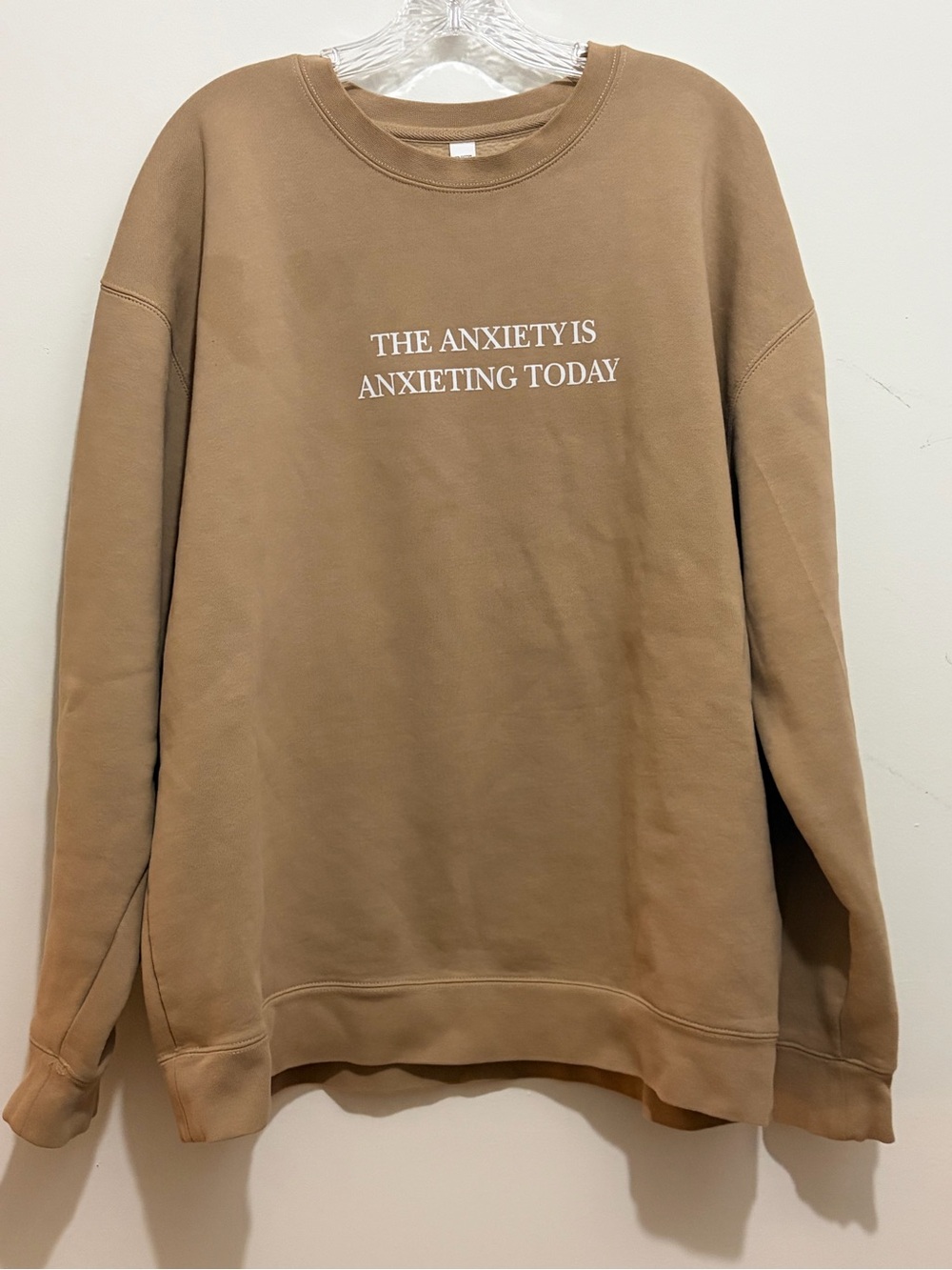 Anxiety Is Anxieting Today Sweatshirt Independent Trading Company Adult Sz XL